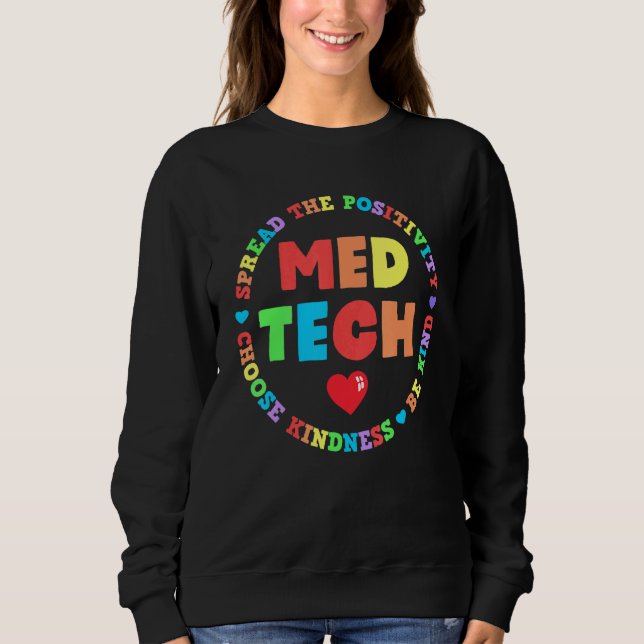 MED Tech Apprecive Week Health Medical Tech Sweatshirt (Vorderseite)