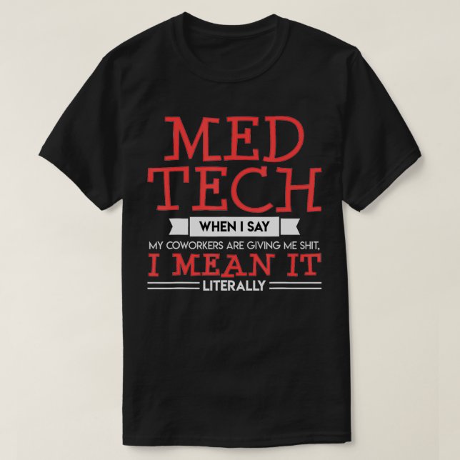Med Tech Medical Technician Funny Gift Labrador La T-Shirt (Design vorne)