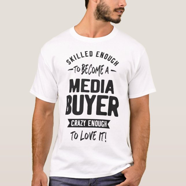 Media Buyer T-Shirt (Vorderseite)