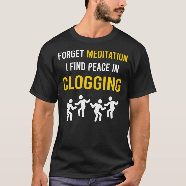 Mediation Clogging Clogger Clogger T-Shirt (Vorderseite)
