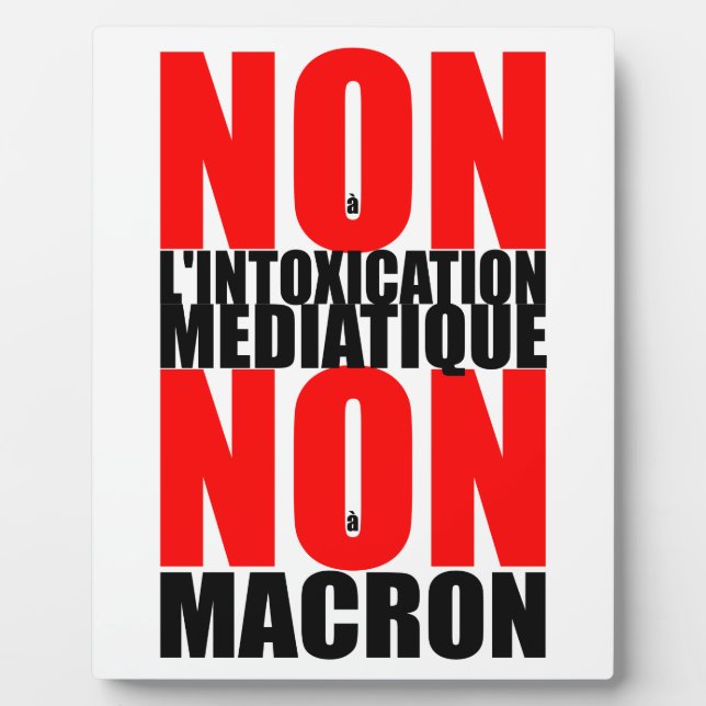 MEDIATIQUE non à l'INTOXICATION NON à MACRON E Fotoplatte (Vorderseite)