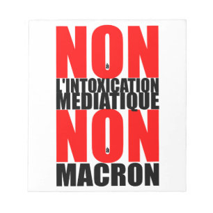 MEDIATIQUE non à l'INTOXICATION NON à MACRON N Notizblock
