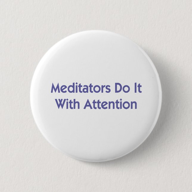 Mediatoren tun es mit Aufmerksamkeit Button (Vorderseite)