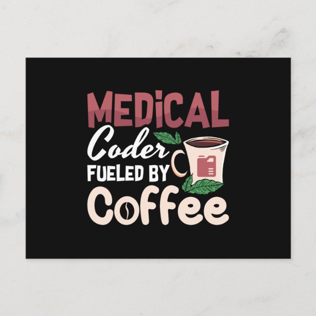 Medical Coder Fueled By Coffee Coding Programmer Postkarte (Vorderseite)