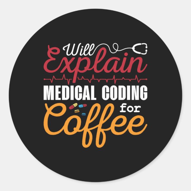 Medical Coder Medical Coding Coffee ICD Coding Runder Aufkleber (Vorderseite)