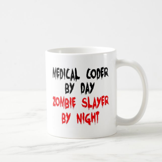 Medical Coder Zombie Slayer Tasse (Rechts)