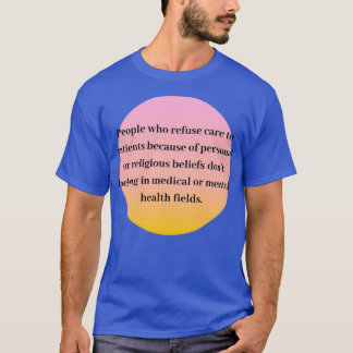 Medical Ethics T-Shirt