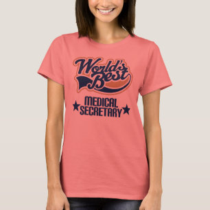 Medical Secretary Gift T-Shirt