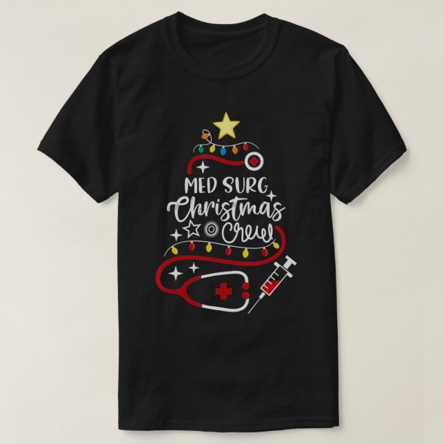 Medical Surgical Nurse Secretary Med Surg Christma T-Shirt (Design vorne)