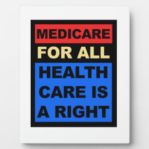 Medicare for All - Healthcare is a Right Fotoplatte