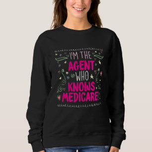 Medicare Insurance Agent Aep Sales Marketing Niedl Sweatshirt