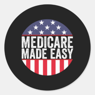 Medicare Made Easy Insurance Agent Broker Sales Ma Runder Aufkleber