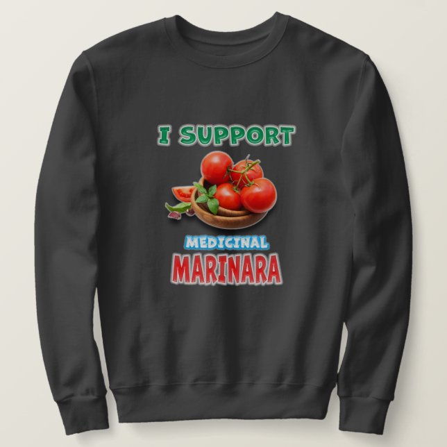Medicinal Marinara Sweatshirt (Design vorne)
