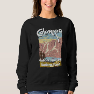 Medicine Bow Routt National Forest Rocky Mountains Sweatshirt