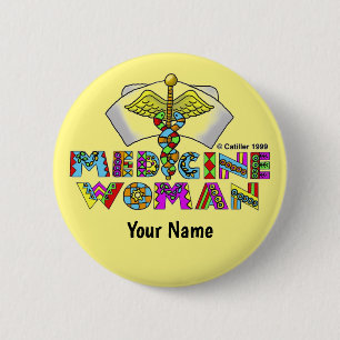 Medicine Woman Button