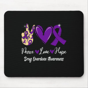 Medikamentenüberdosis Bewusstsein Frieden Liebe Ho Mousepad