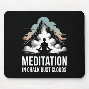 Meditation in Kreidestaubwolken Zen-Felsenklettere Mousepad