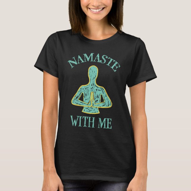 Meditation Zen Mindfulness Spiritual Buddha Namast T-Shirt (Vorderseite)