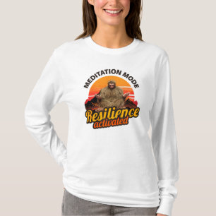 Meditationsmodus Belastbarkeit aktiviert Bigfoot-K T-Shirt