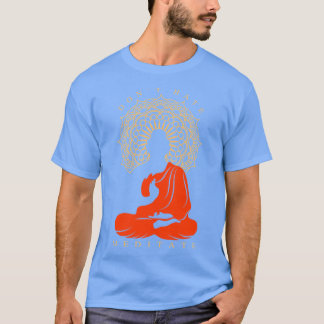 Meditiere nicht hassen Buddha Meditation Mädchen T-Shirt