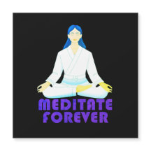 Meditieren für immer