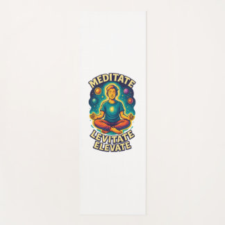 "Meditieren. Levitate. Elevate." - Kosmische Energ Yogamatte