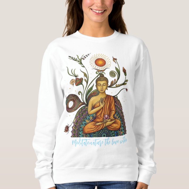 Meditieren.Natur Liebe innerhalb Grafik-Sweatshirt Sweatshirt (Vorderseite)