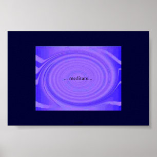 … meditieren Sie… Poster
