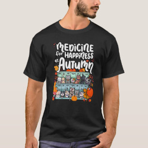 Medizin für Glück an Herbst-Wochentagen Tage Katze T-Shirt