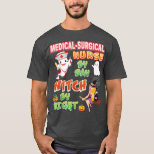 Medizinisch-chirurgische Krankenversorgung an Tag T-Shirt