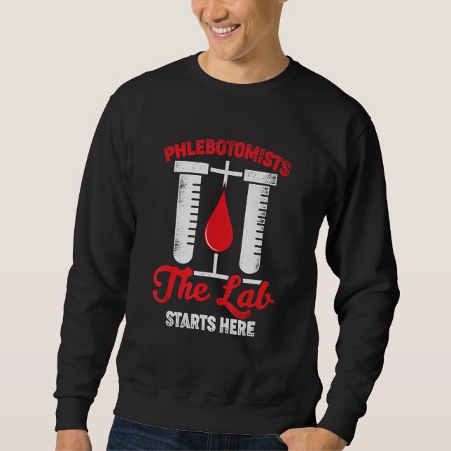 Medizinisch-technischer Assistent für Phlebotomie  Sweatshirt (Vorderseite)