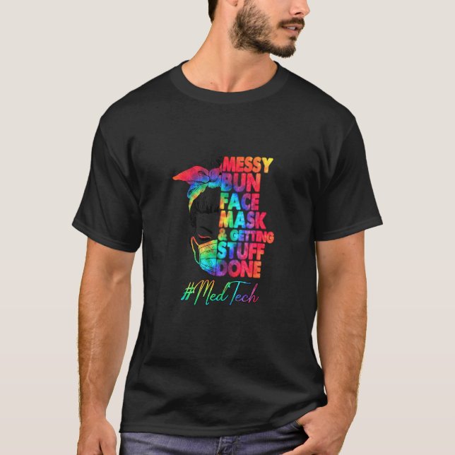 Medizinisch-technischer Assistent Unordentliche Bu T-Shirt (Vorderseite)