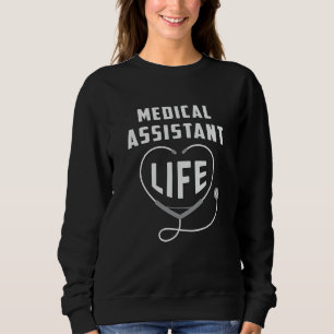 Medizinische Assistentin Life Doctor Medicine Nurs Sweatshirt