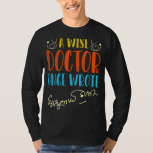 Medizinische Handschrift Funny ein weiser Arzt T-Shirt