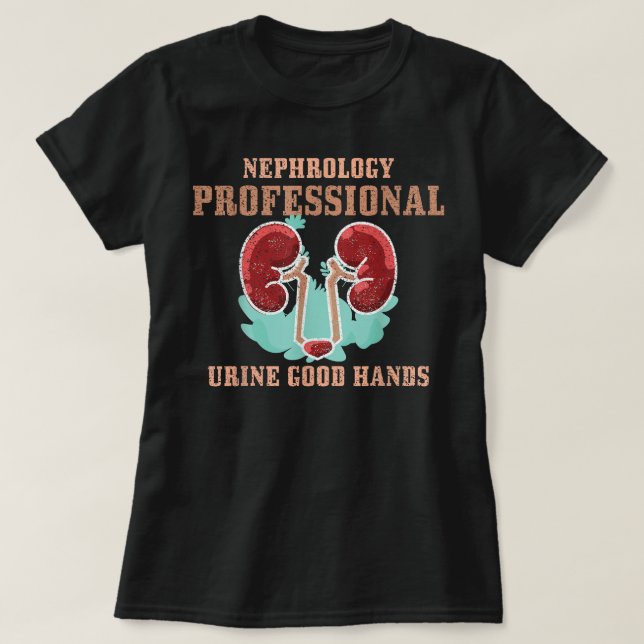 Medizinische Pun Nephrologie Urin Gut Handnephrolo T-Shirt (Design vorne)