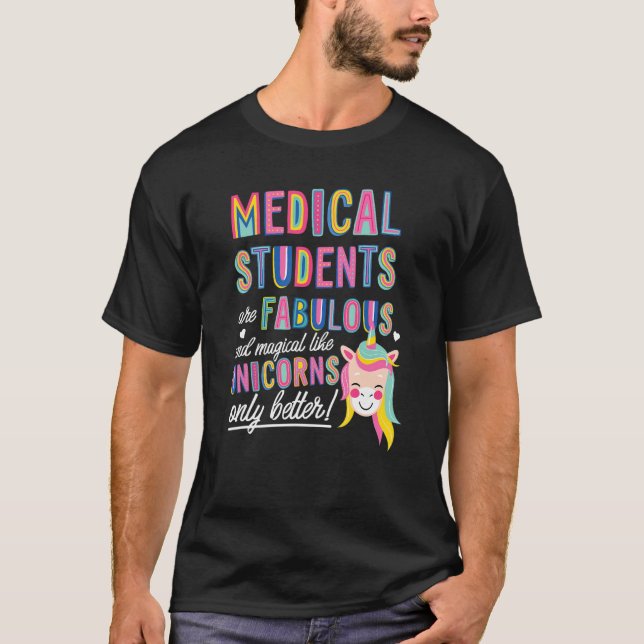 Medizinische Schüler sind fabelhaft magisch wie Un T-Shirt (Vorderseite)