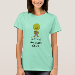 Medizinischer Assistant Chick T - Shirt