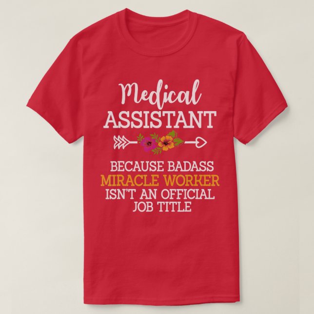 Medizinischer Assistent Beruflich Er T-Shirt (Design vorne)