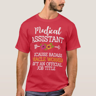Medizinischer Assistent Beruflich Er T-Shirt