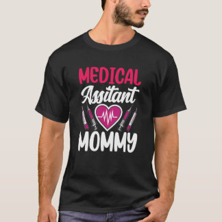 Medizinischer Assistent Mutter Pflege Krankenschwe T-Shirt