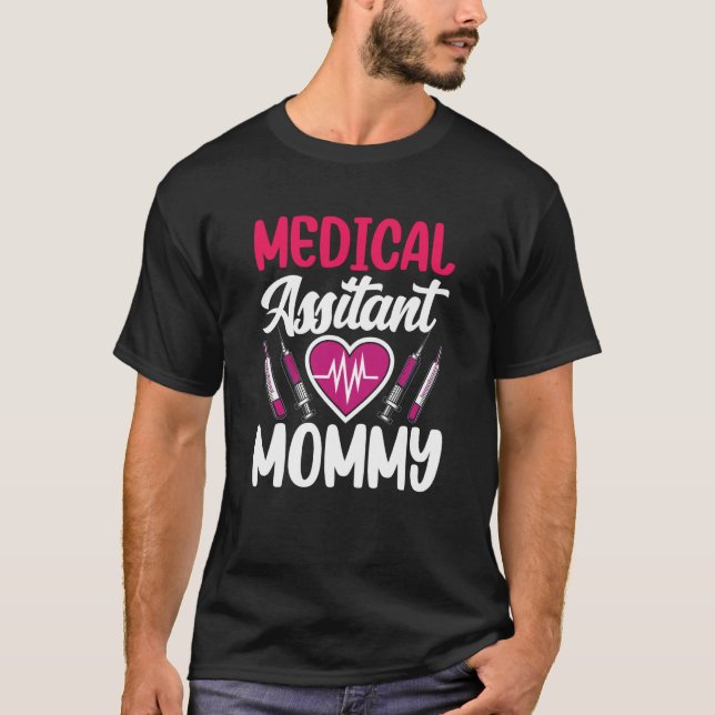 Medizinischer Assistent Mutter Pflege Krankenschwe T-Shirt (Vorderseite)