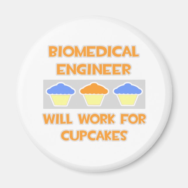 Medizinischer Ingenieur ... Wird für Cupcakes arbe Magnet (Vorne)