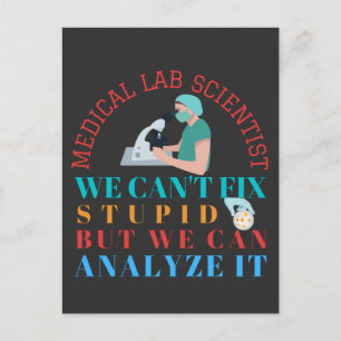 MEDIZINISCHER LABORWISSENSCHAFTLER KANN STUPIDITÄT POSTKARTE