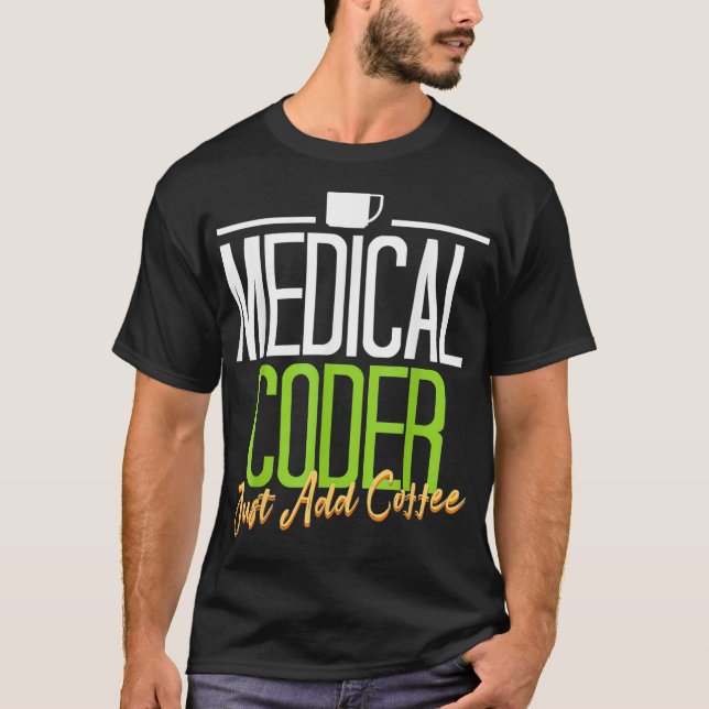 Medizinisches Coder Shirt Medizinischer Coder einf (Vorderseite)