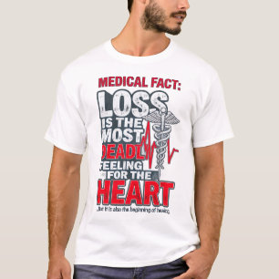 Medizinisches Faktenzitat - Verlust und Heilung de T-Shirt