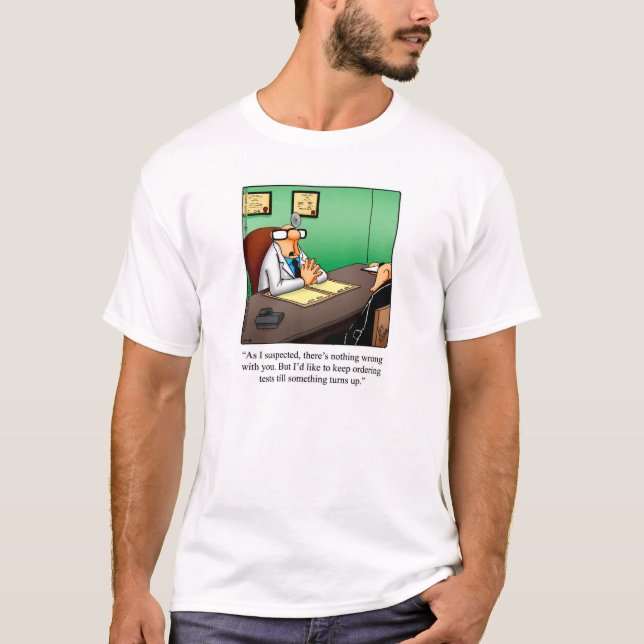 Medizinisches Spaß Tee Shirt (Vorderseite)