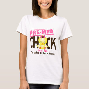 Medizinstudent-Küken 3 T-Shirt