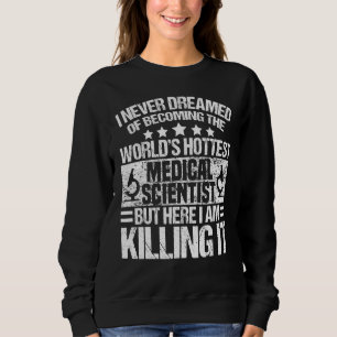 Medizinwissenschaftler für die Entwicklung von "Ap Sweatshirt