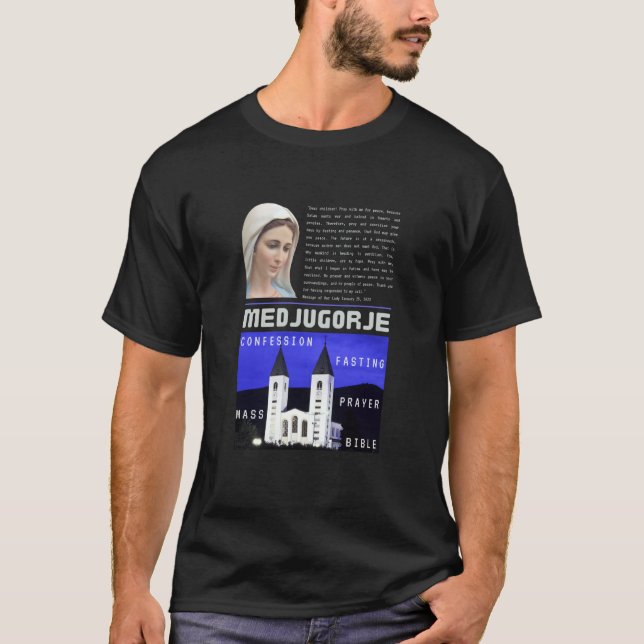 Medjugorje Nachricht 25. Januar 2023 Gebet Mass Co T-Shirt (Vorderseite)