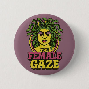 Medusa der weibliche Blick Button